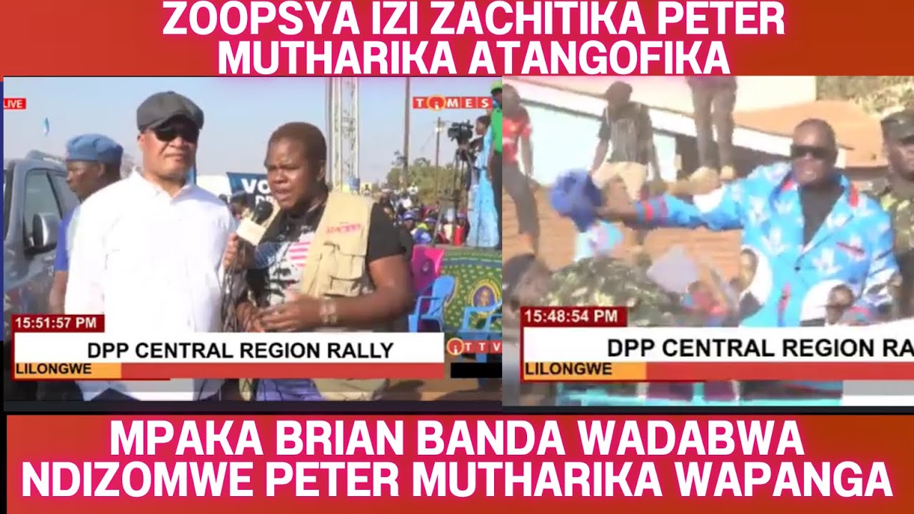 BRIAN BANDA WADABWA NDI NKOKOMA UMENE WACHITIKA PAMENE PETER MUTHARIKA AMAFIKA LERO KU NSONKHANO
