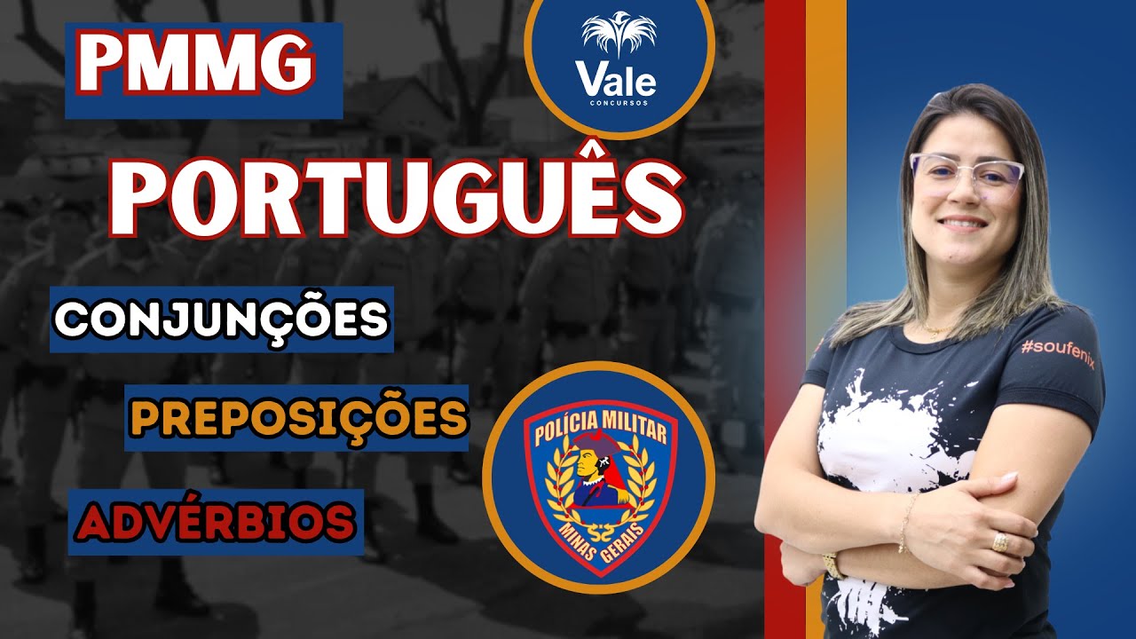 PMMG 2025 - Conjunções | Preposições | Advérbios - PORTUGUÊS | Prof Angélica