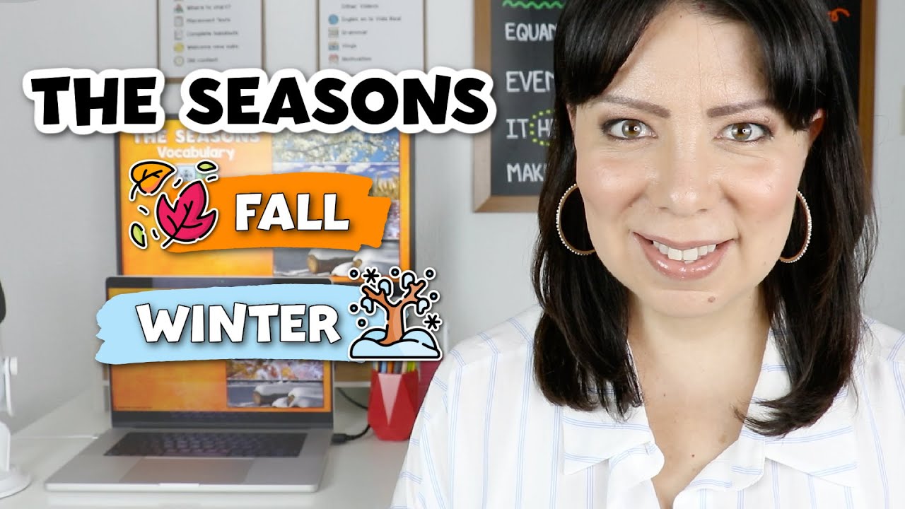 Lección 40: Las Estaciones del Año en Inglés - Otoño e Invierno | The Seasons: Fall and Winter