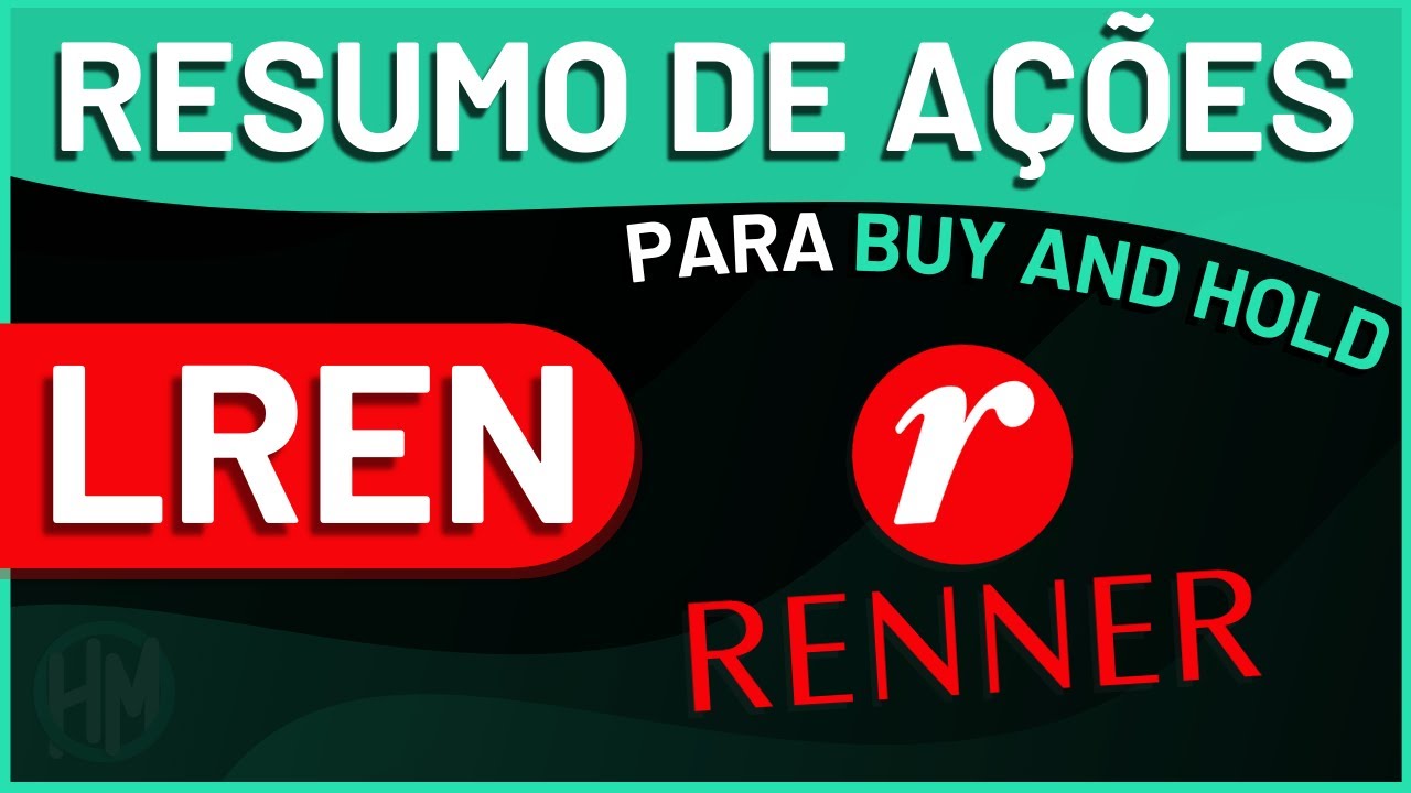 RESUMO DE A&Ccedil;&Otilde;ES | LOJAS RENNER | LREN | #3