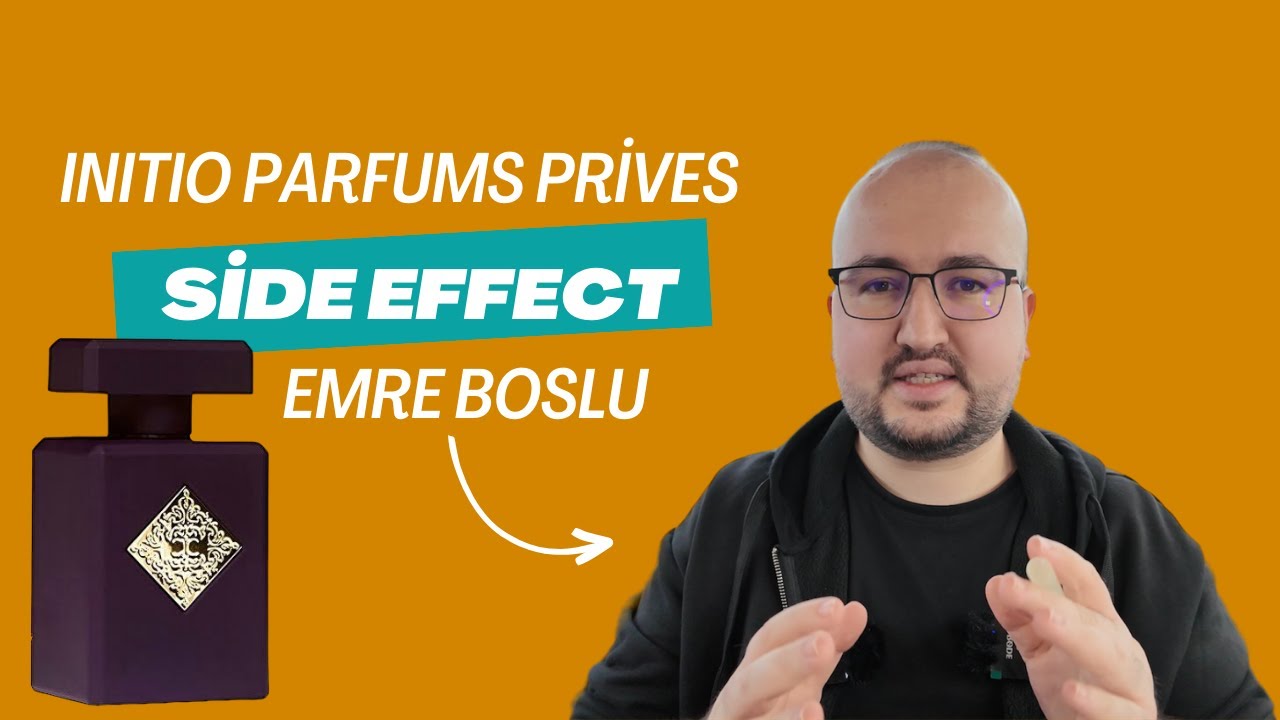 İnitio Parfums Prives Side Effect - Emre BOSLU Parfüm Tavsiyeleri Ve Önerileri