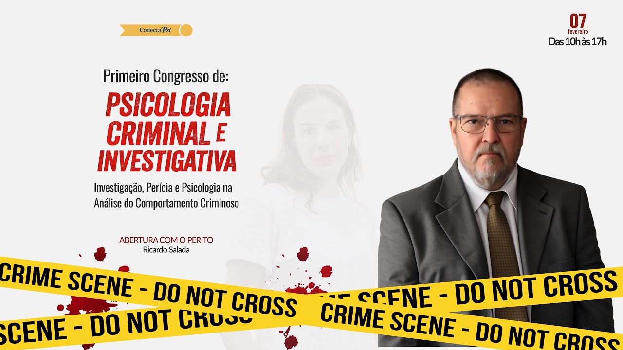 PRIMEIRO CONGRESSO DE PSICOLOGIA CRIMINAL E INVESTIGATIVA