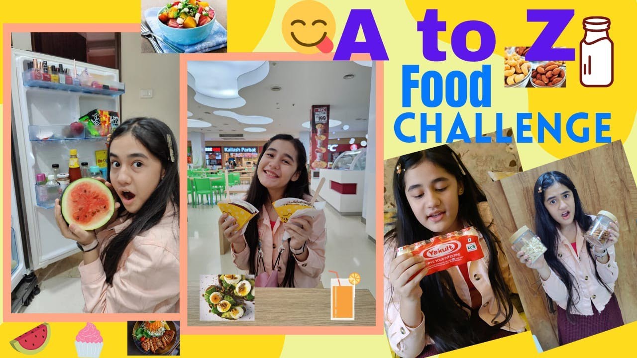 A to Z Food Challenge 🍡🍟🍩 *went difficult* | Aakriti Sharma