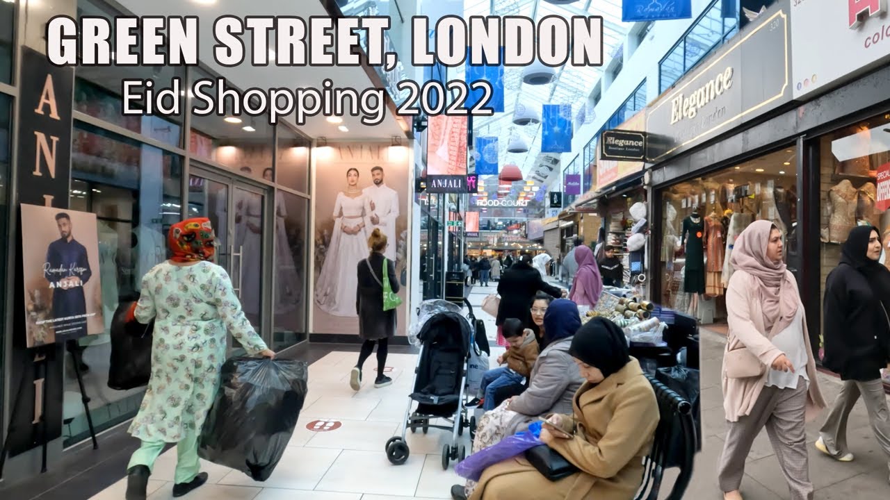 Green Street London - East Shopping Centre (Eid Shopping 2022) | London Walk [4K]