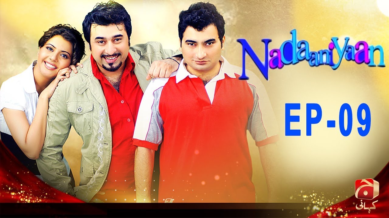 Nadaniyaan - Episode 09 | GEO KAHANI