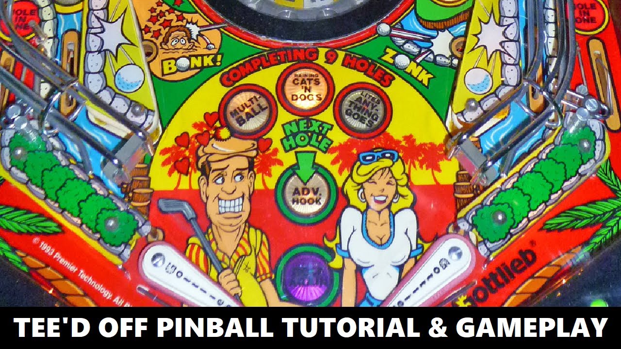 Tee'd Off Pinball Tutorial & Gameplay (Gottlieb  1993)
