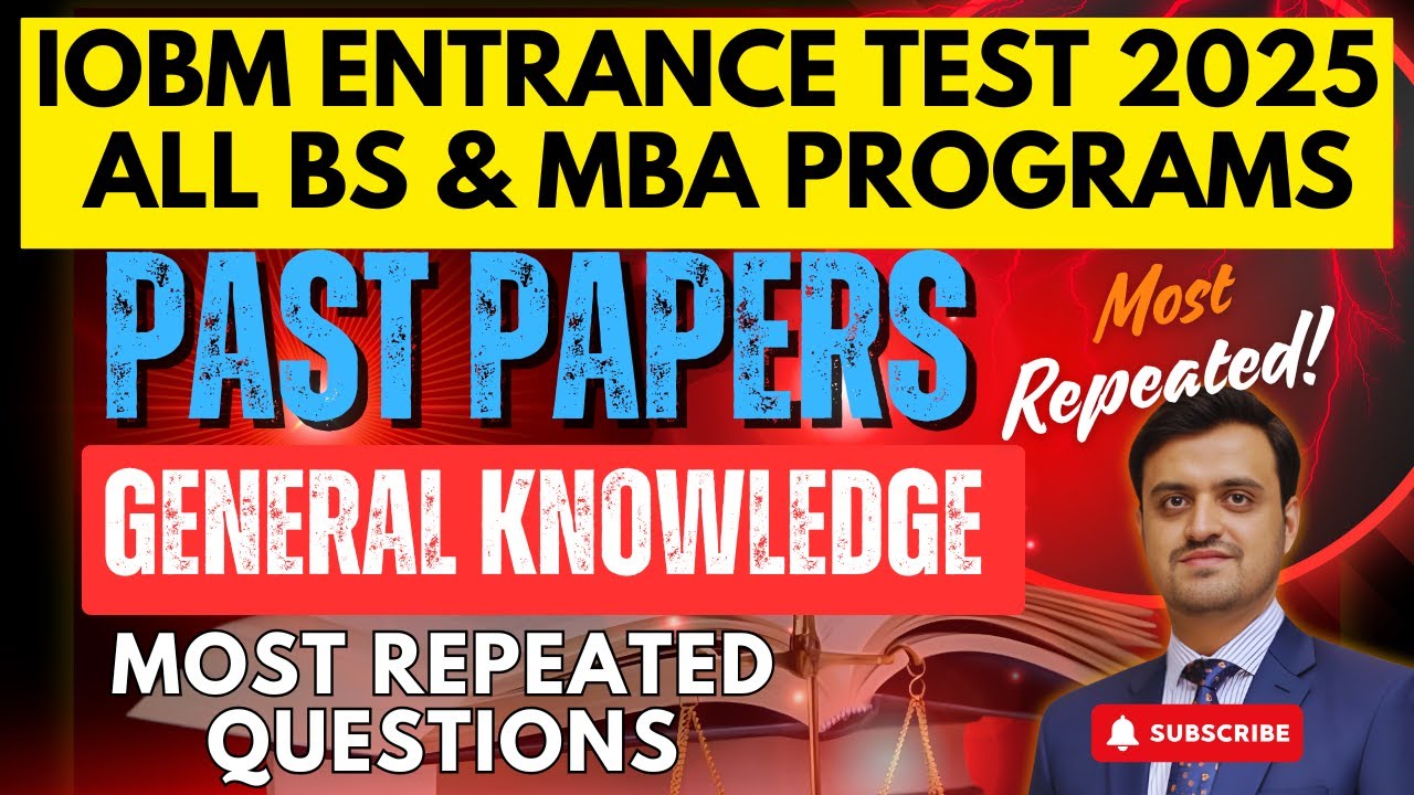 IOBM CBM Entrance Test 2025 Preparation | General Knowledge Most Repeated | Past Papers Questions