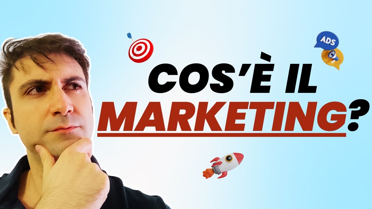 Le Basi del Marketing: Come Funziona e a Cosa Serve (spiegato semplice)