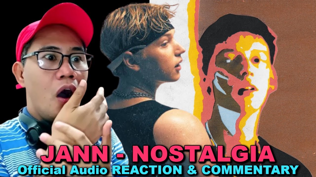 Jann - Nostalgia - Official Audio REACTION