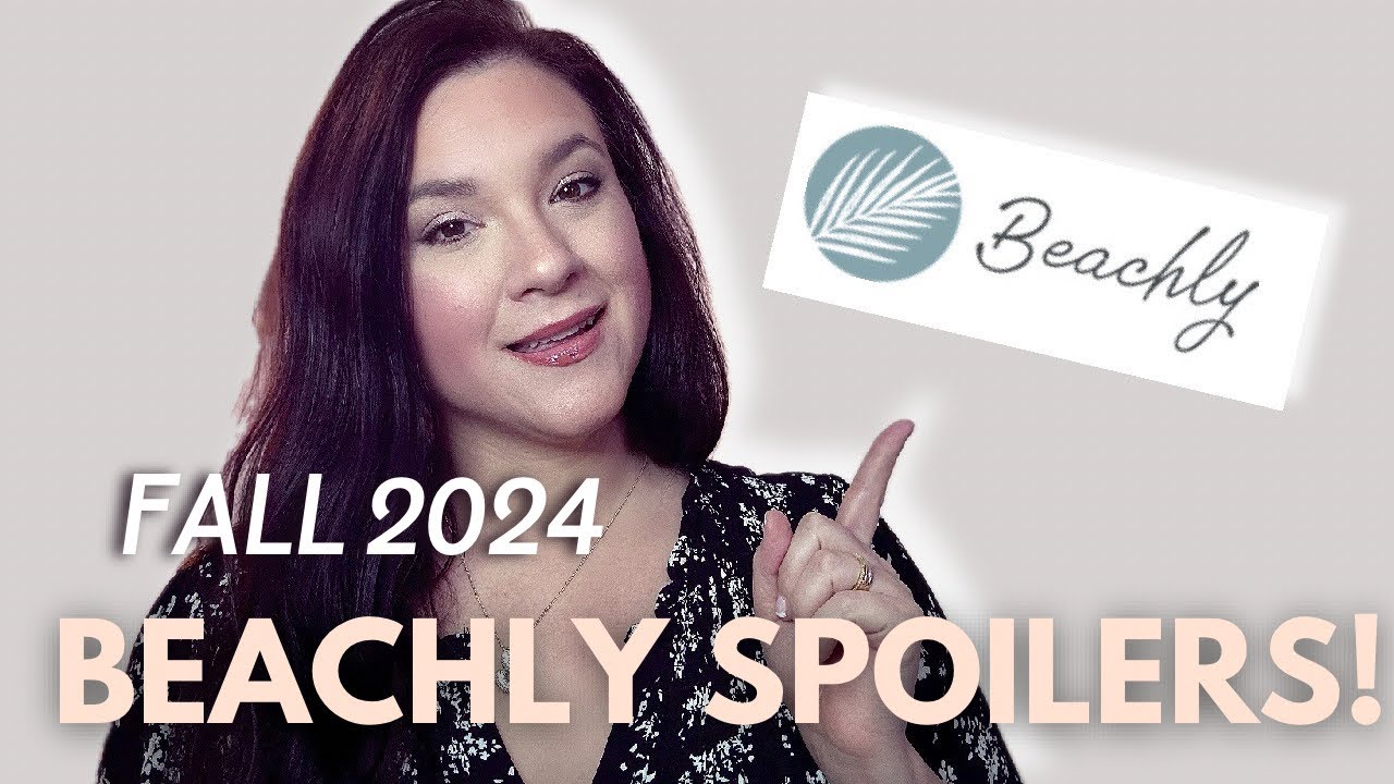 FALL 2024 BEACHLY SPOILERS: Let’s Check Out This Lifestyle Box!