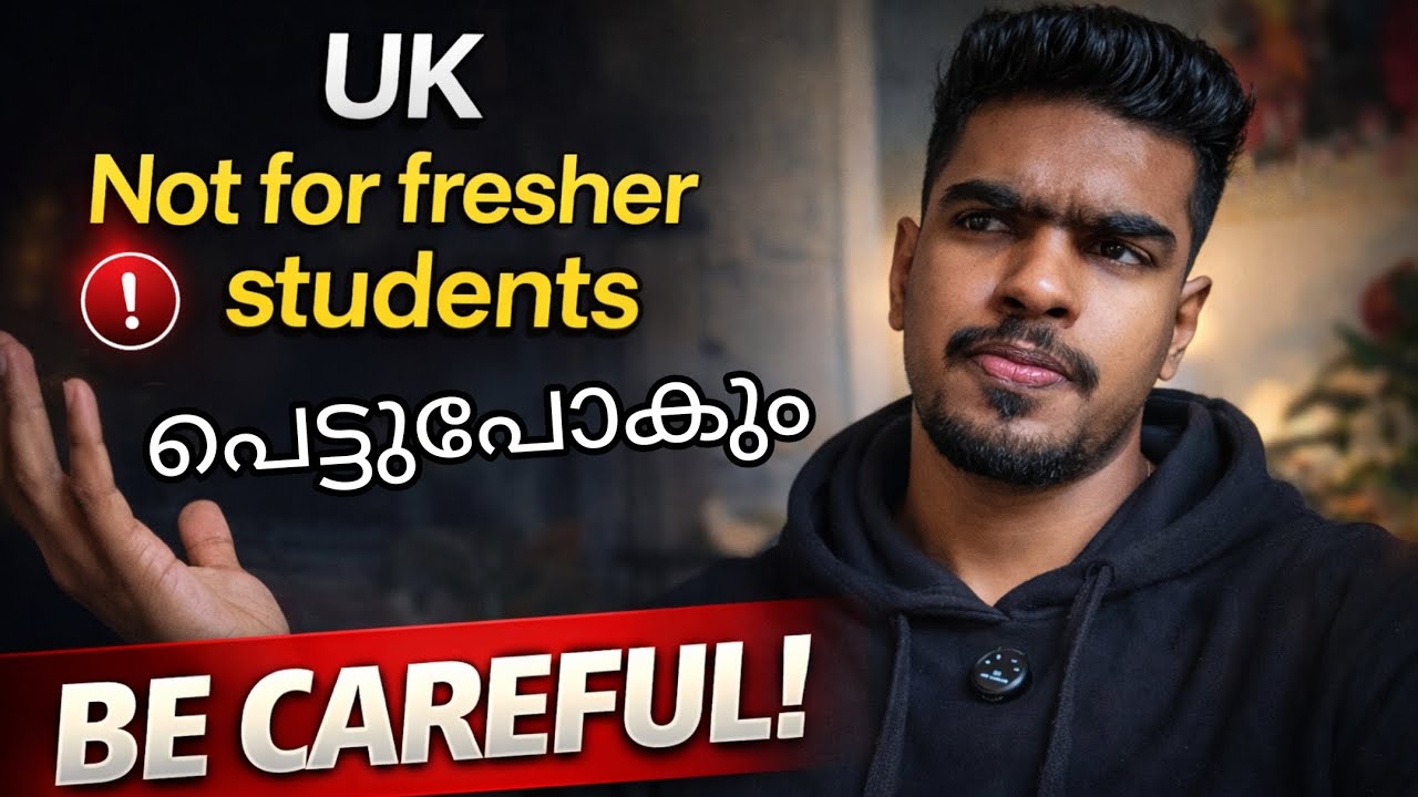 Uk job market not for fresher students | masters students beware careful | detailed malayalam vedio 