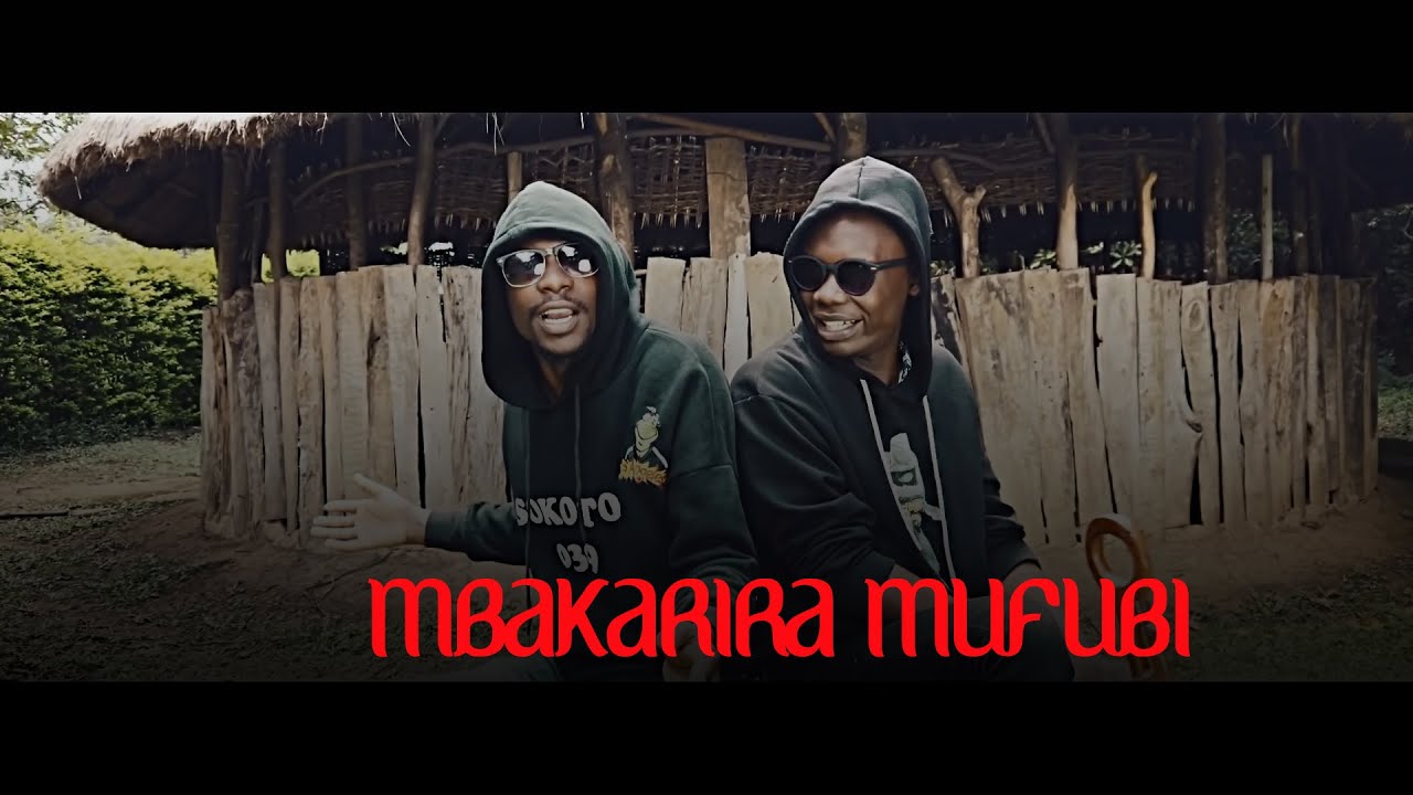 Mbakarira Mufubi Sokoto X Choffuri ( official video )