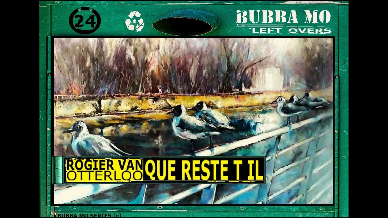 Rogier Van Otterloo - Que Reste T Il