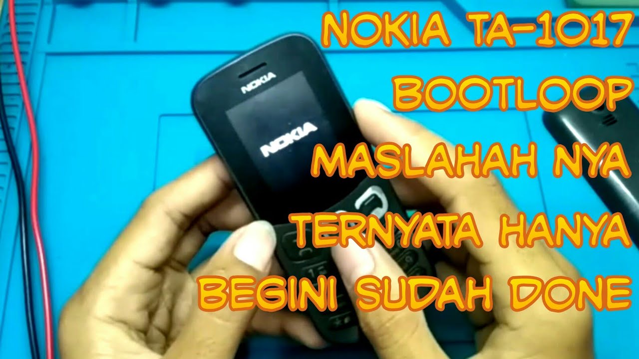 Cara Mengatasi Nokia Bootloop Bukan Karena Software Nokia 130 TA-1017