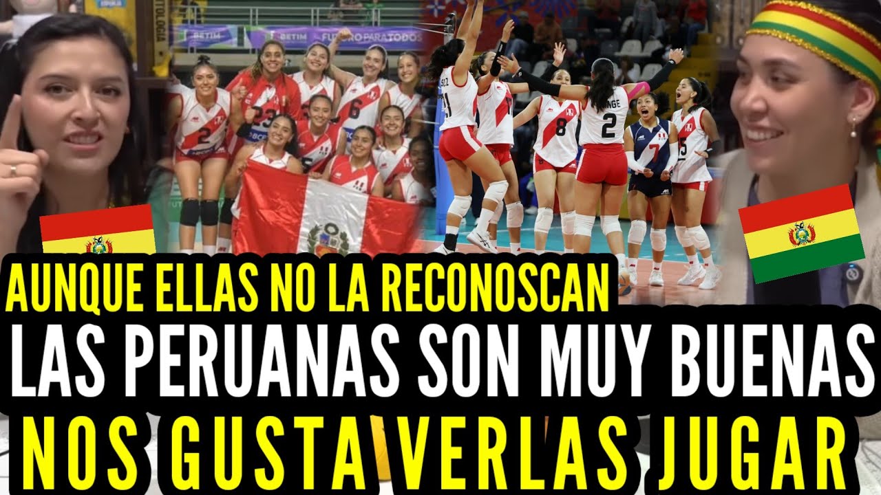 SON MUY BUENAS!!😱 Bolivianos se DAN Cuenta que EXIGENTE es PER&Uacute; con su VOLEY 
