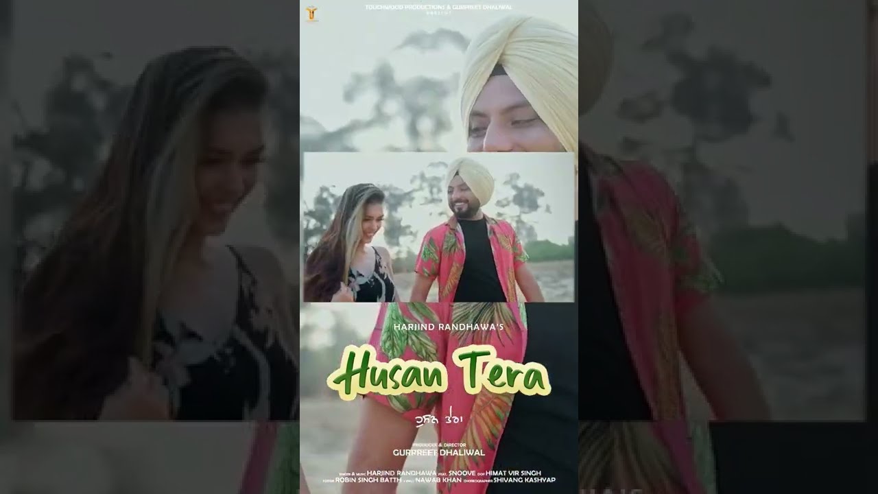 Husan Tera | Harjind Randhawa | New Punjabi Song 2022 | Touchwood Productions | Latest song 2022