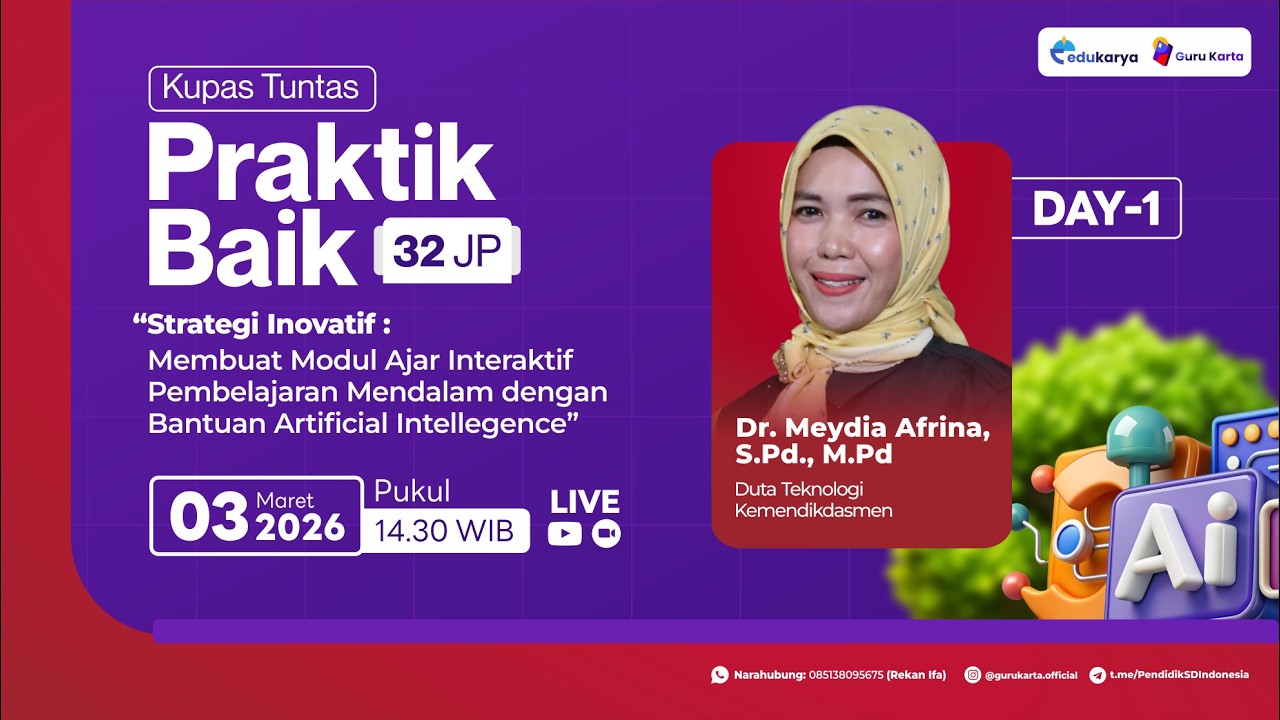 Hari 1: Diklat Membuat Modul Ajar Interaktif Pembelajaran Mendalam dengan Artificial Intellegence