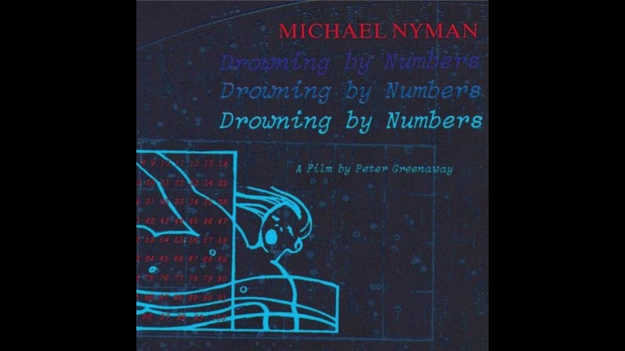 Drowning by Numbers - Finale - MICHAEL NYMAN