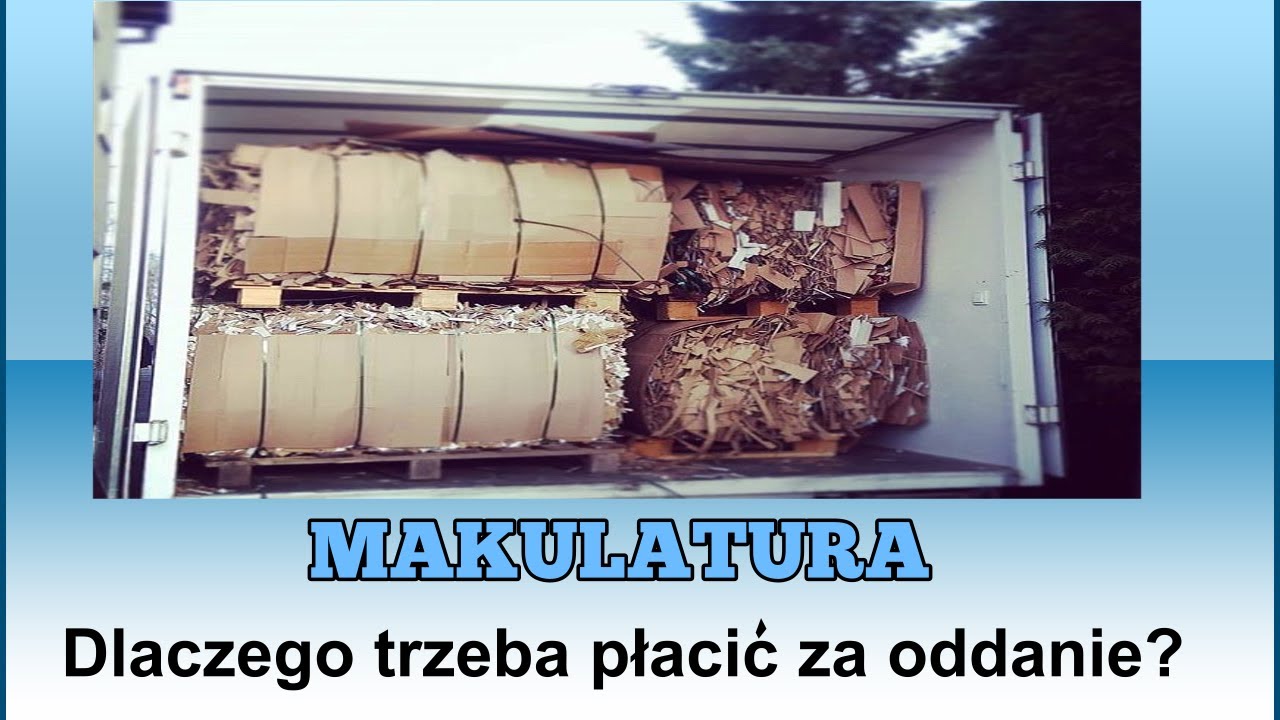 Dlaczego za oddanie Makulatury w 2020 roku trzeba płacić