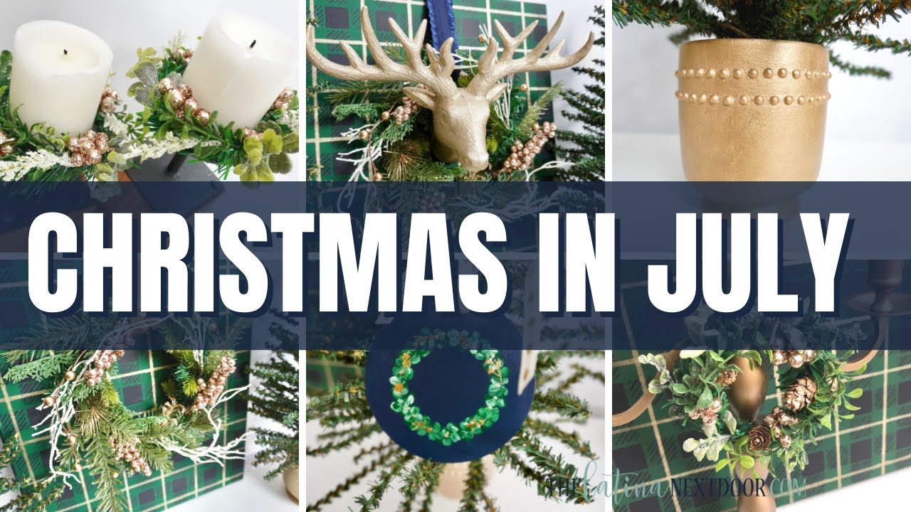 🎄CHRISTMAS IN JULY 2021 | ELEGANT and INEXPENSIVE Christmas DIYS | Navy and Green Christmas Decor