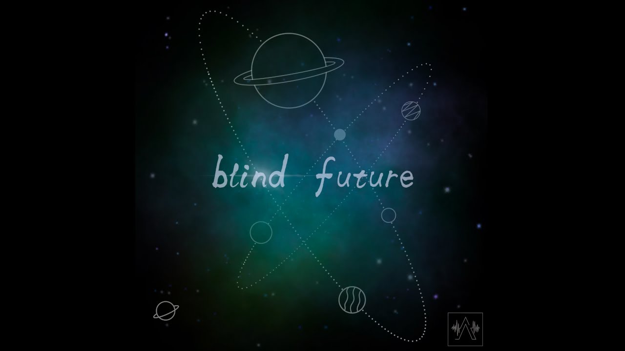 Anthony's Tune - Blind Future (Chapter 1)