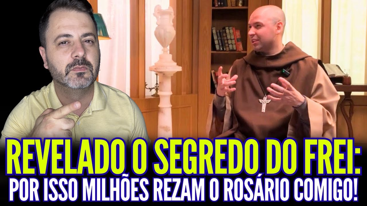 REVELADO O SEGREDO DO FREI GILSON: POR ISSO MILHÕES REZAM O ROSÁRIO COMIGO!!!