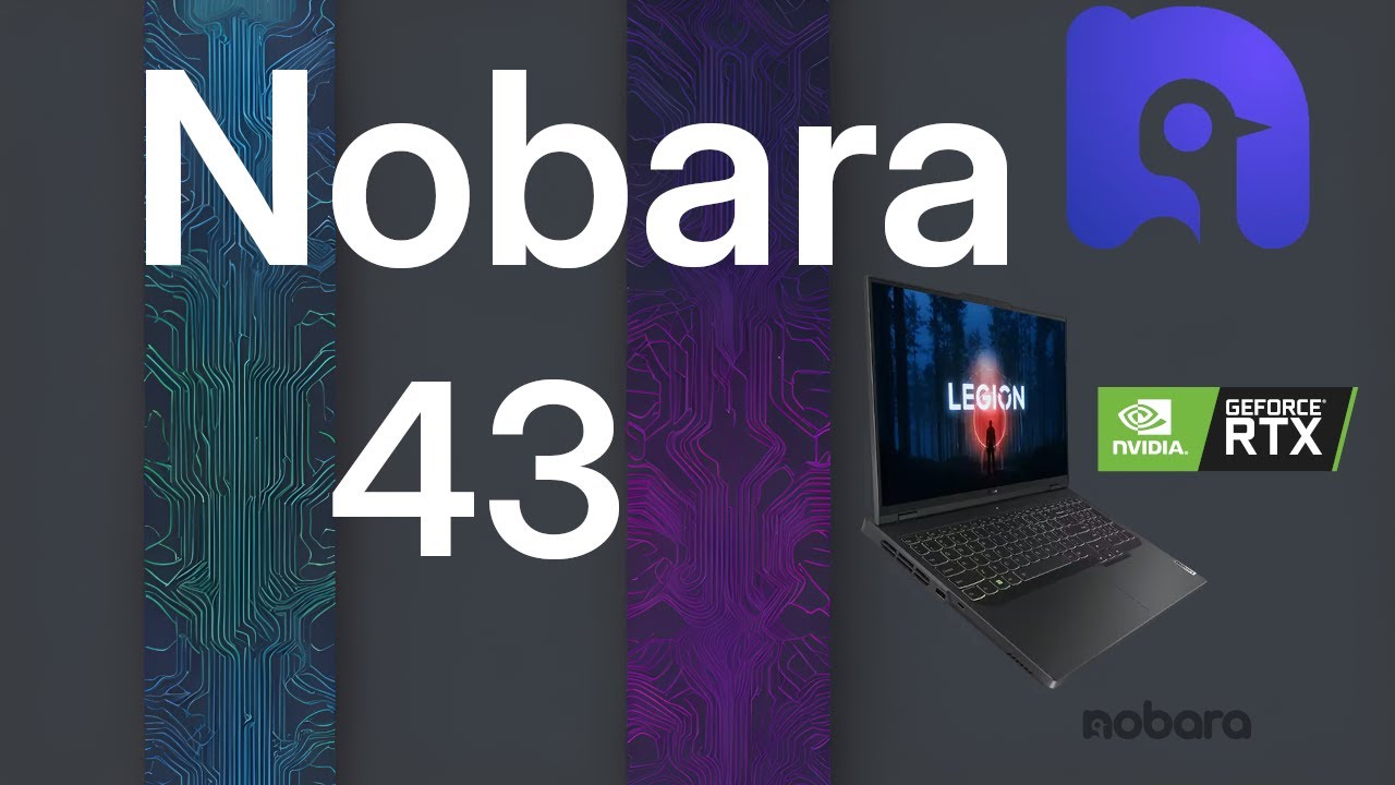 Nobara 43 enfin sur mon Lenovo Legion 5