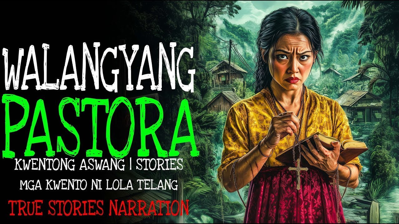 WALANGYANG PASTORA | Kulam True Story