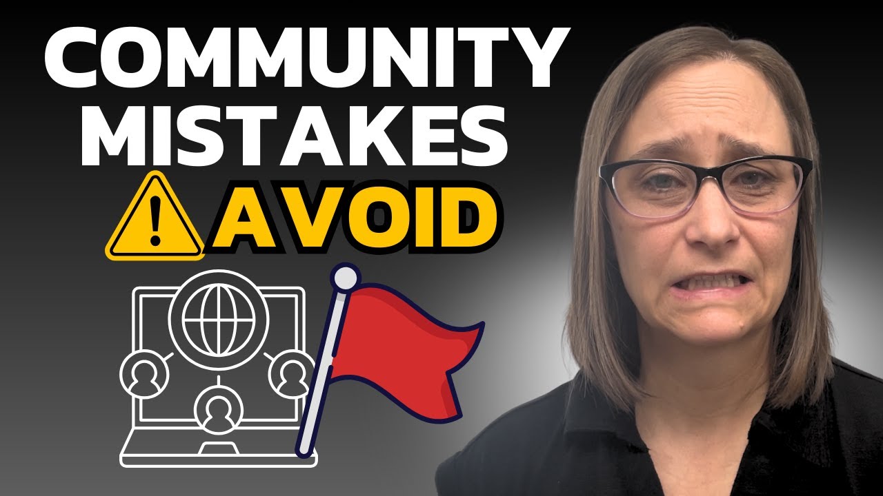 Online Communities Fail When You Make These Mistakes