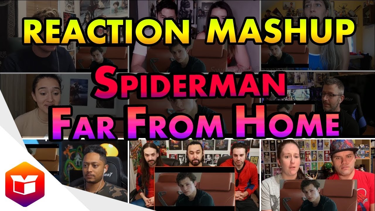 Spiderman Far From Home Trailer - Reaction Mashup