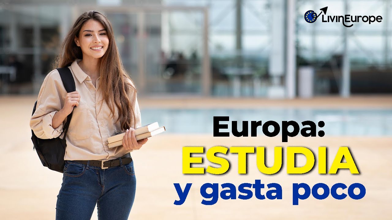 Los pa&iacute;ses M&Aacute;S BARATOS para estudiar en Europa en 2025 🇪🇺 | LivinEurope
