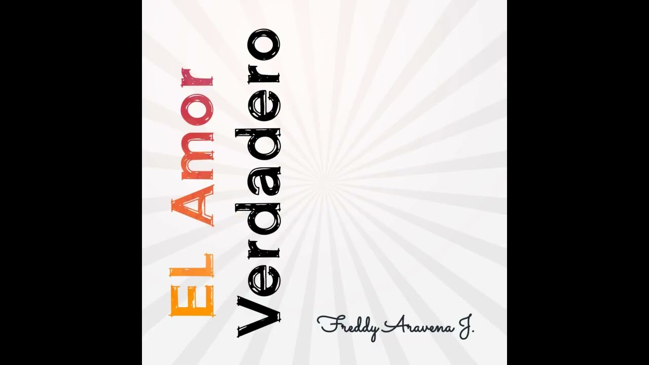 El Amor Verdadero (1 Corintios 13)