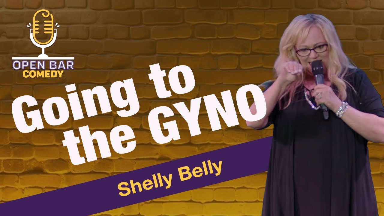 Shelly Belly | Going to the Gyno | 4 Minute Laughs