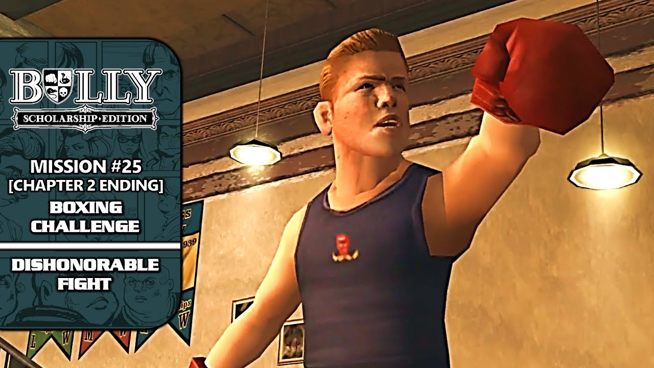 Bully SE [100% прохождение] — Миссия № 25: Боксёрский поединок / Бесчестный бой