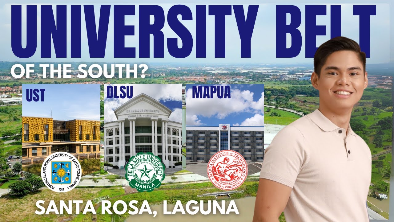 WHY THE NEW UNIVERSITY BELT OF THE SOUTH IS IN SANTA ROSA LAGUNA | GREENDFIELD-NUVALI | PHILIPPINES