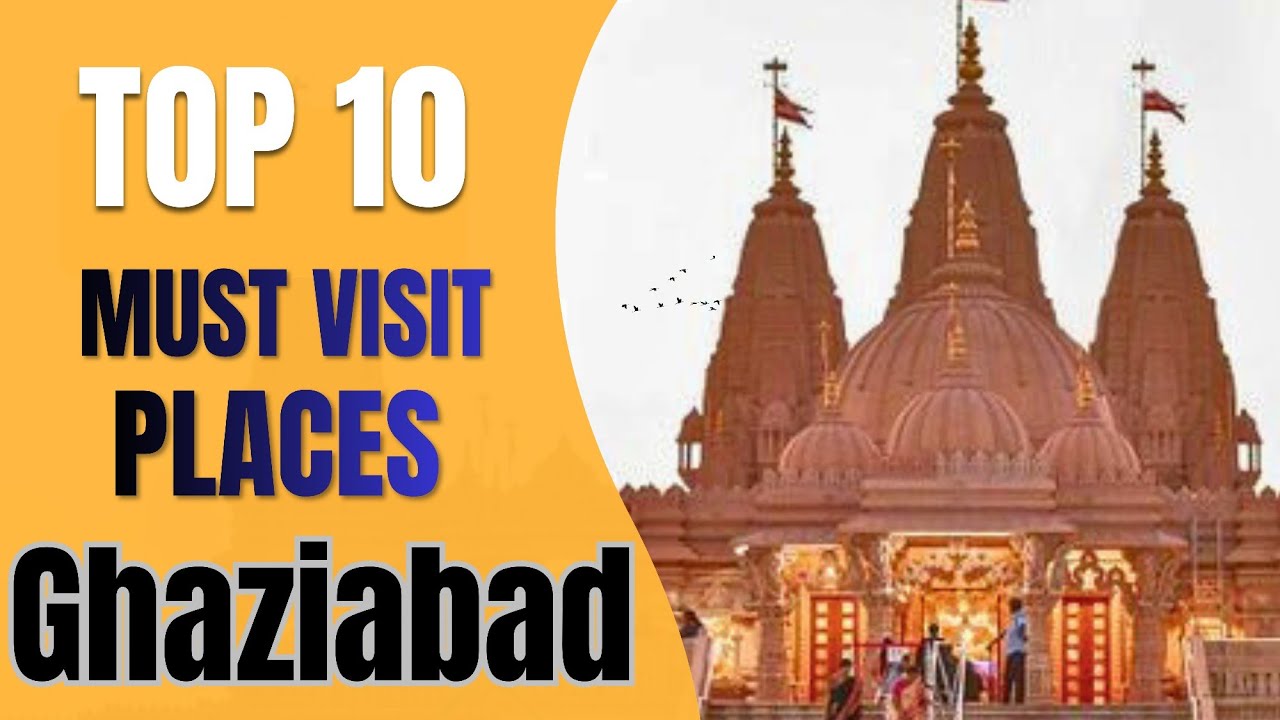 Top 10 Tourist Places in Ghaziabad | Best Places to Visit in Ghaziabad 2025 | India - English 