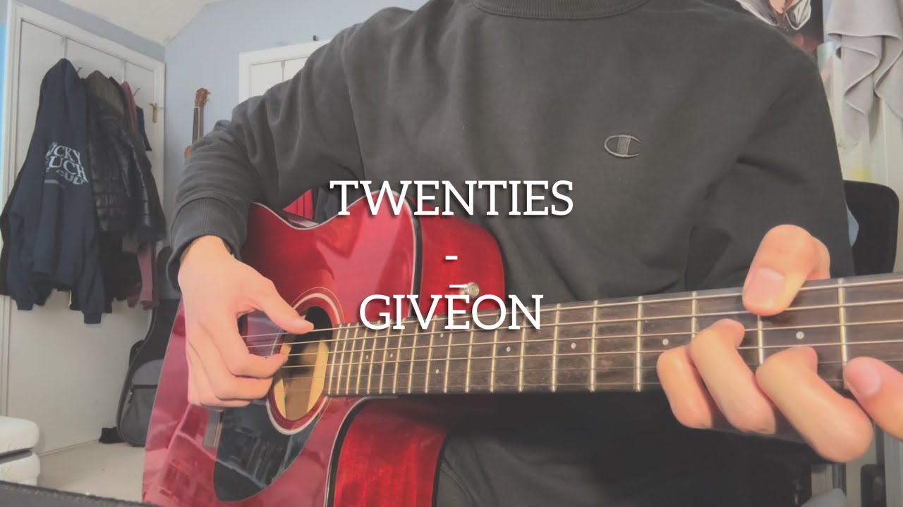 TWENTIES - GIVĒON (Cover)