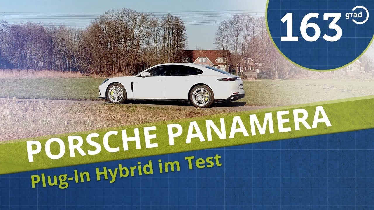 Porsche Panamera 4 E-Hybrid Test - 163 Grad testet den Porsche Plugin Hybrid Panamera - Reichweite