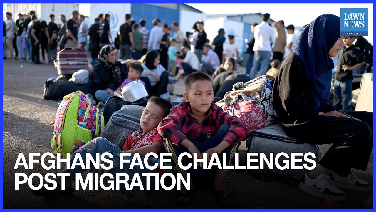 Afghans Returning from Iran, Pakistan Face Different Challenges: UN report | Dawn News English