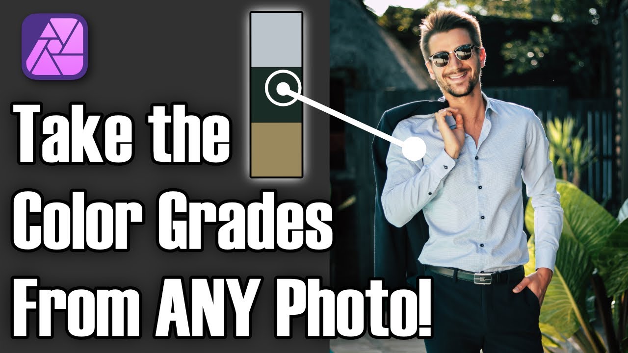 Take Color Grade from ANY Photo! - Affinity Photo V2