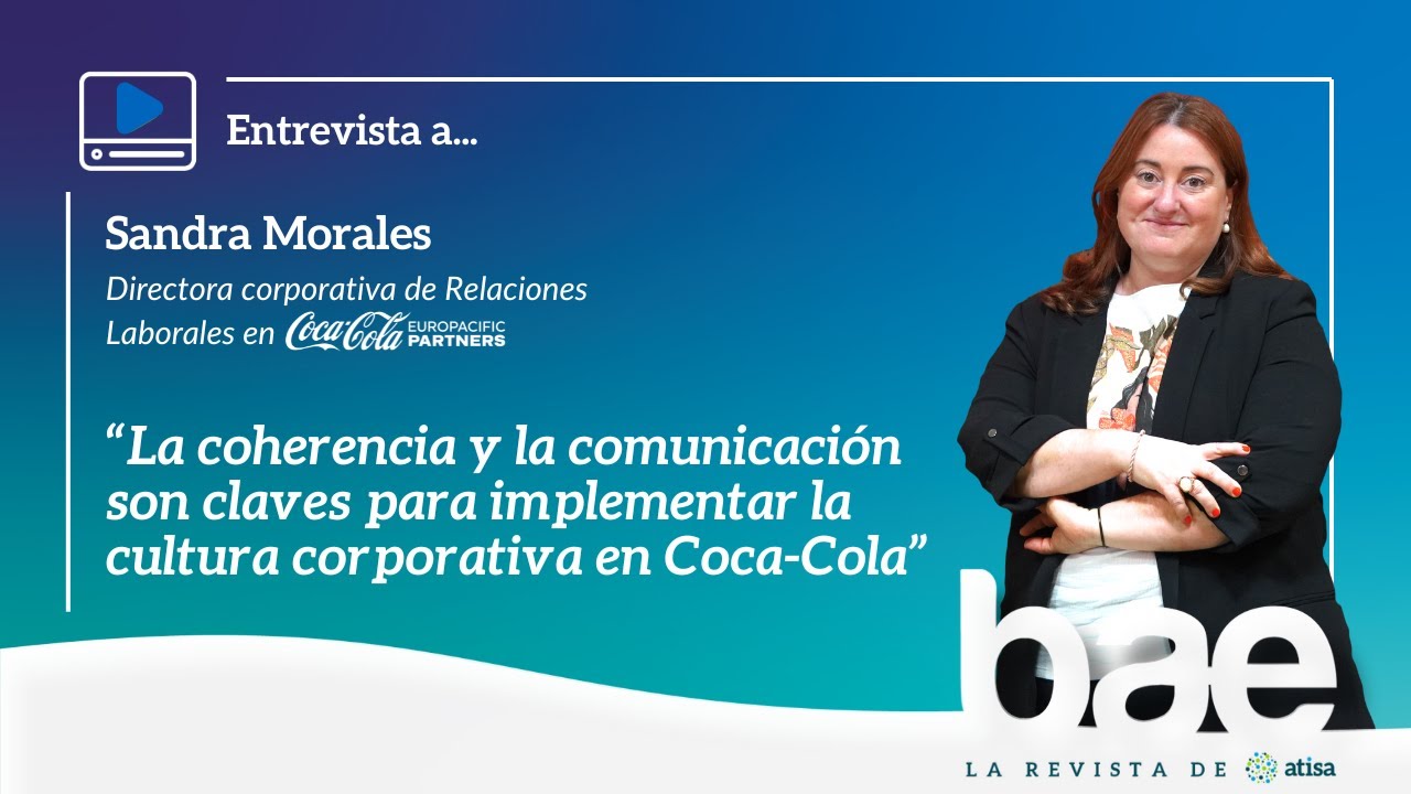 Sandra Morales, Directora corporativa Relaciones Laborales de Coca-Cola Europacific Partners Iberia