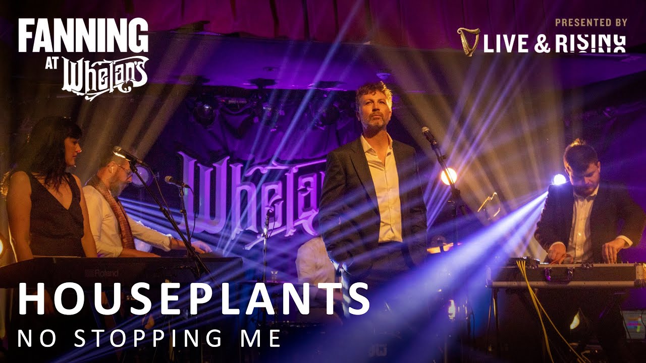 HousePlants - No Stopping Me | Live on Fanning At Whelans