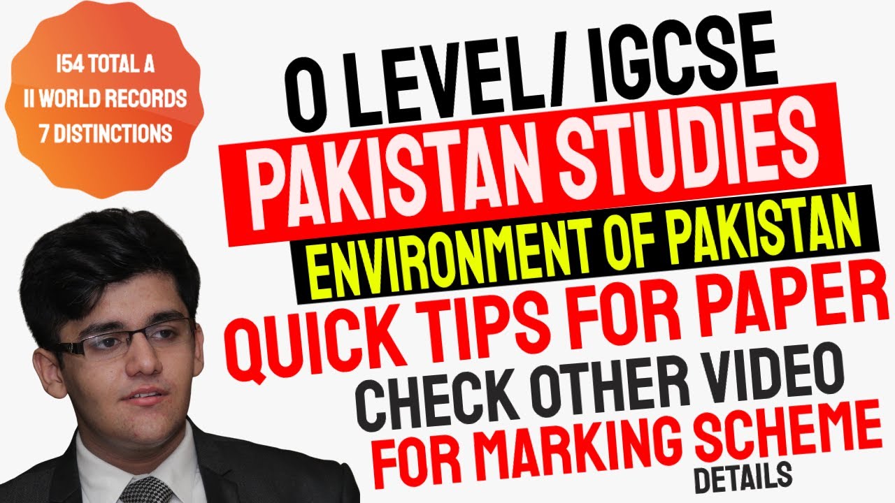O Level & IGCSE Pakistan Studies Paper 2 Environment of Pakistan Quick Tips for Paper Excellence