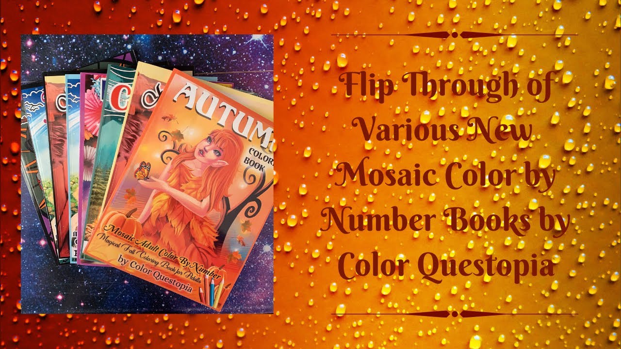 Flip Through of Various New Mosaic Color by Number Books by Color Questopia