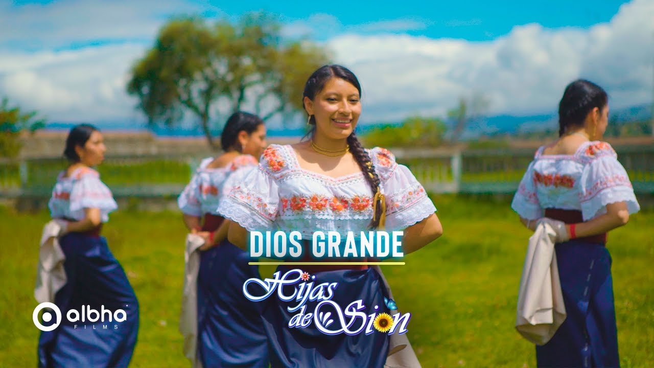 Hijas de Sion Ambato || Dios Grande