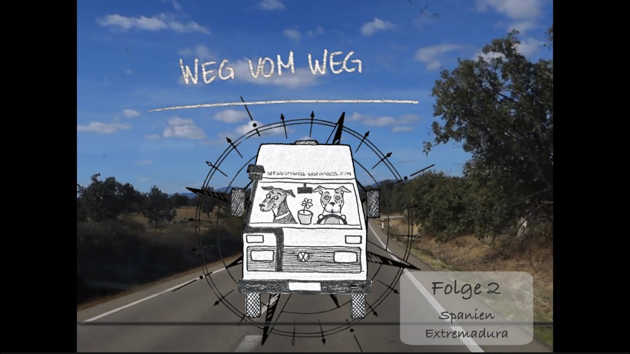 WEG VOM WEG - #02 - Familienbesuch in Extremadura