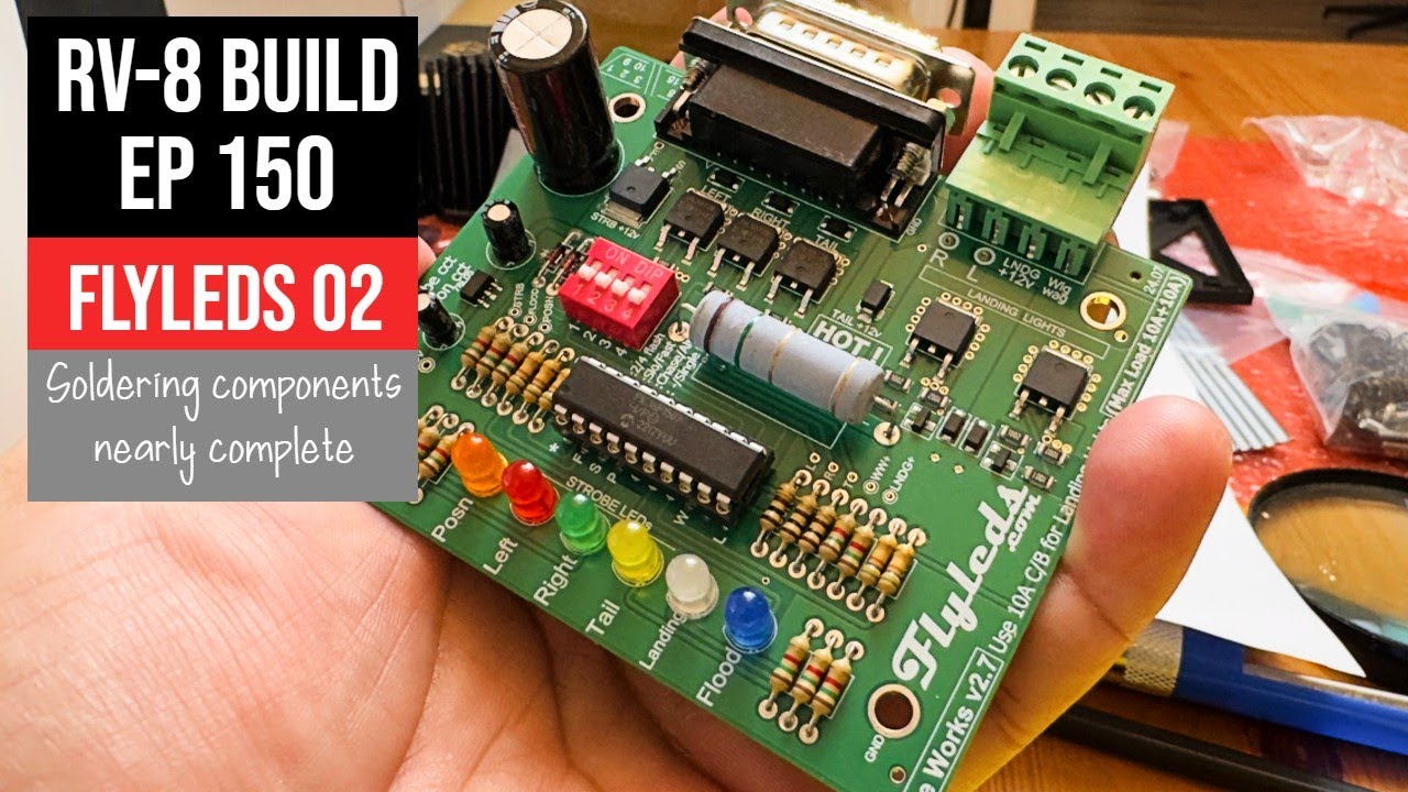 Van's RV-8 Build. Ep 150. Flyleds 02. Soldering Components