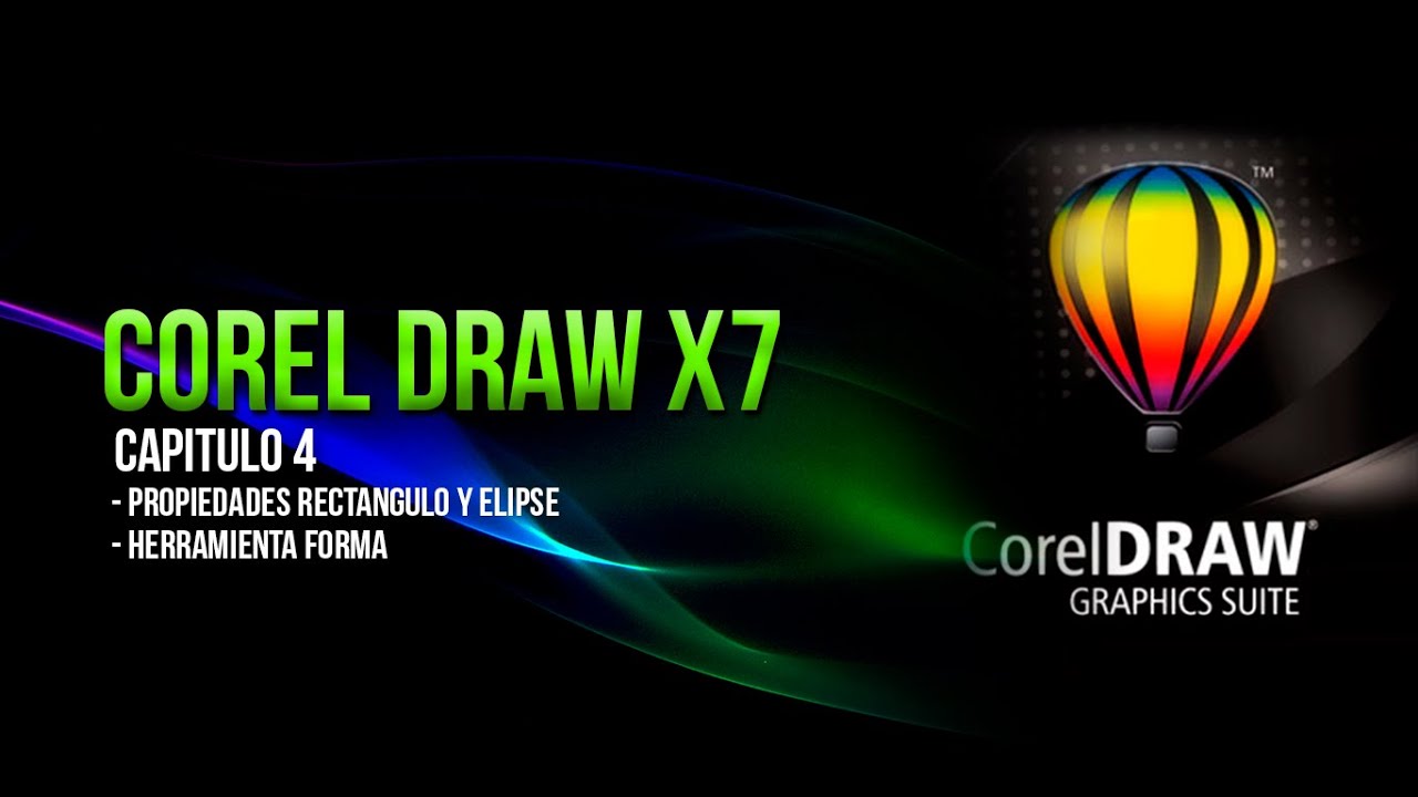 COREL DRAW X7 BASICO │ CAPITULO 4 - Propiedades Rectángulo y Elipse / Herramienta Forma