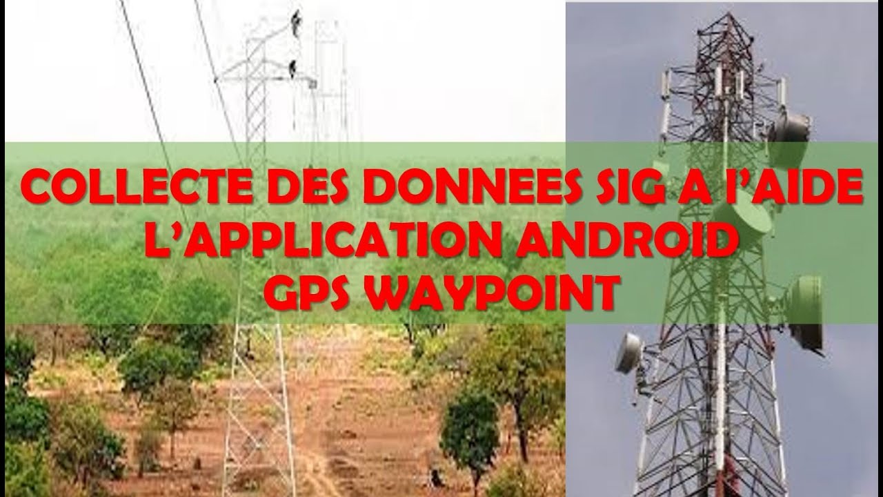 Collecte des données SIG avec l'application Android 