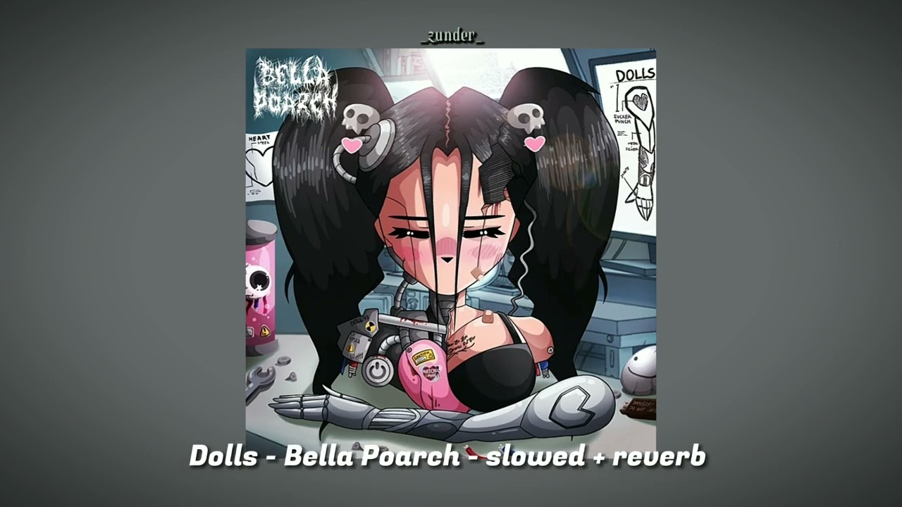 Dolls | Bella Poarch | slowed + reverb | #bellapoarch #viral #dolls